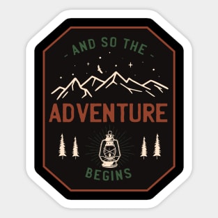 And So The Adventure Begins Sticker